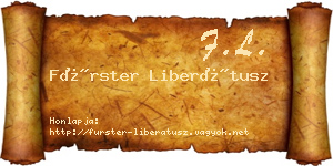 Fürster Liberátusz névjegykártya